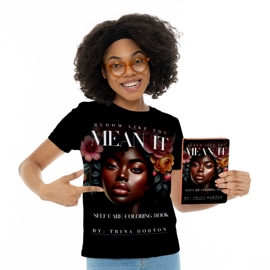 Bloom You Mean it  SELF-CARE COLORING BOOK